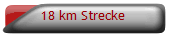 18 km Strecke